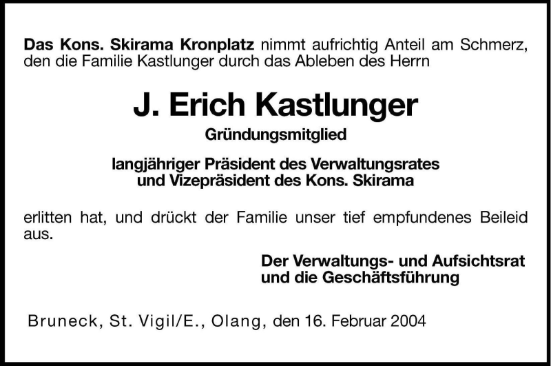  Traueranzeige für J. Erich Kastlunger vom 17.02.2004 aus Dolomiten