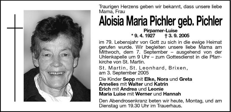  Traueranzeige für Aloisia Maria Pichler vom 05.09.2005 aus Dolomiten