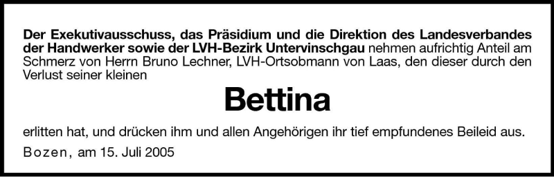  Traueranzeige für Bettina  vom 15.07.2005 aus Dolomiten