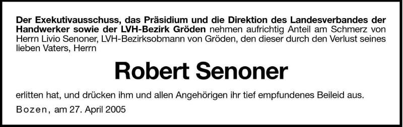  Traueranzeige für Robert Senoner vom 27.04.2005 aus Dolomiten