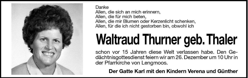  Traueranzeige für Waltraud Thurner vom 24.12.2005 aus Dolomiten