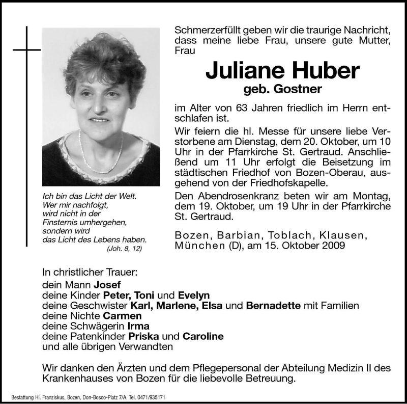  Traueranzeige für Juliane Huber vom 16.10.2009 aus Dolomiten