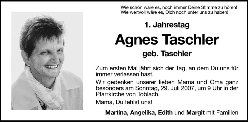  Traueranzeige für Agnes Taschler vom 27.07.2007 aus Dolomiten