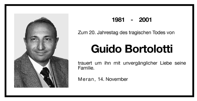  Traueranzeige für Guido Bortolotti vom 14.11.2001 aus Dolomiten