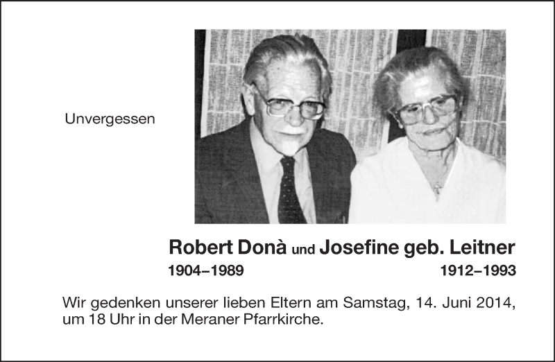  Traueranzeige für Robert und Josefine Donà vom 13.06.2014 aus Dolomiten