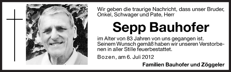  Traueranzeige für Sepp Bauhofer vom 06.07.2012 aus Dolomiten