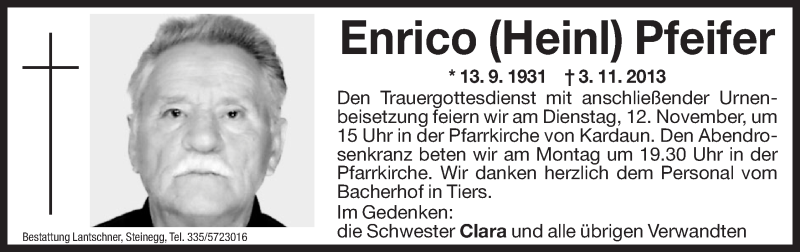  Traueranzeige für Enrico (Heinl) Pfeifer vom 08.11.2013 aus Dolomiten