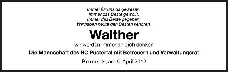  Traueranzeige für Walther  vom 07.04.2012 aus Dolomiten