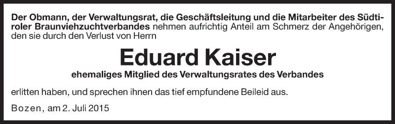  Traueranzeige für Eduard Kaiser vom 02.07.2015 aus Dolomiten