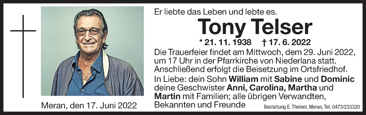  Traueranzeige für Tony Telser vom 24.06.2022 aus Dolomiten