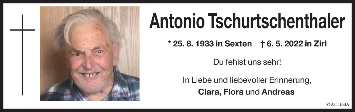  Traueranzeige für Antonio Tschurtschenthaler vom 06.08.2022 aus Dolomiten