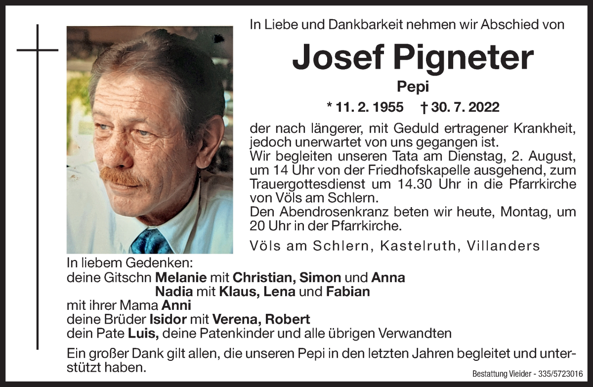  Traueranzeige für Josef Pigneter vom 01.08.2022 aus Dolomiten