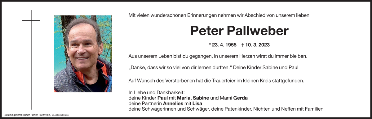  Traueranzeige für Peter Pallweber vom 15.03.2023 aus Dolomiten