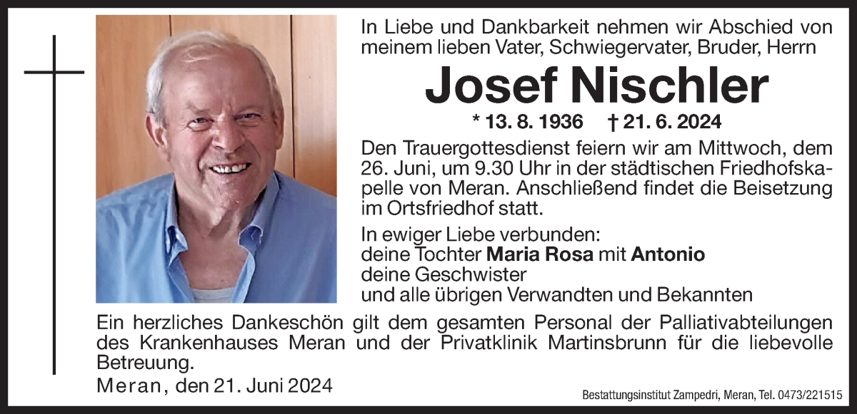  Traueranzeige für Josef Nischler vom 24.06.2024 aus Dolomiten