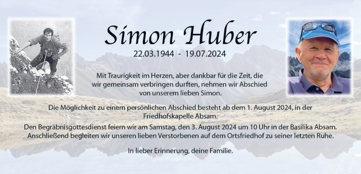  Traueranzeige für Simon Huber vom 27.07.2024 aus Dolomiten