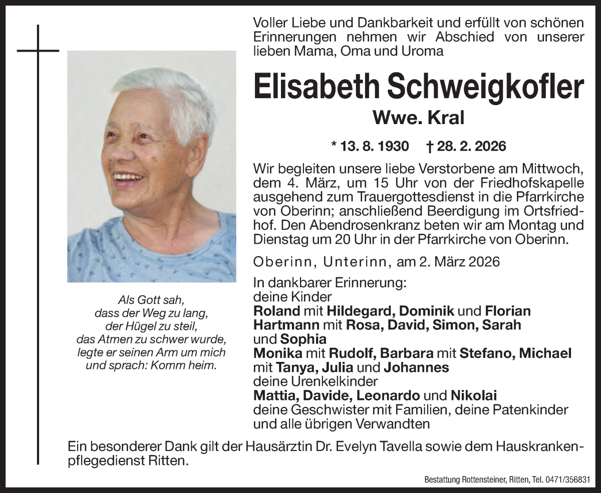  Traueranzeige für Elisabeth Schweigkofler Wwe. Kral  vom 02.03.2026 aus Dolomiten